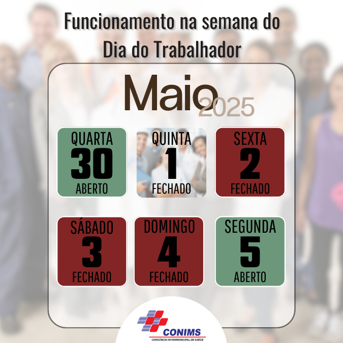 FUNCIONAMENTO NA SEMANA DO DIA DO TRABALHADOR