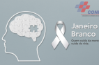 JANEIRO BRANCO: SAÚDE MENTAL E EMOCIONAL